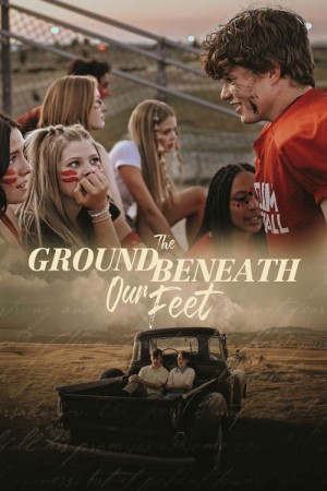 دانلود فیلم The Ground Beneath Our Feet 2026